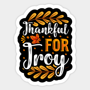 Thankful For Troy Sticker